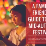 How to Celebrate the Mid-Autumn Festival